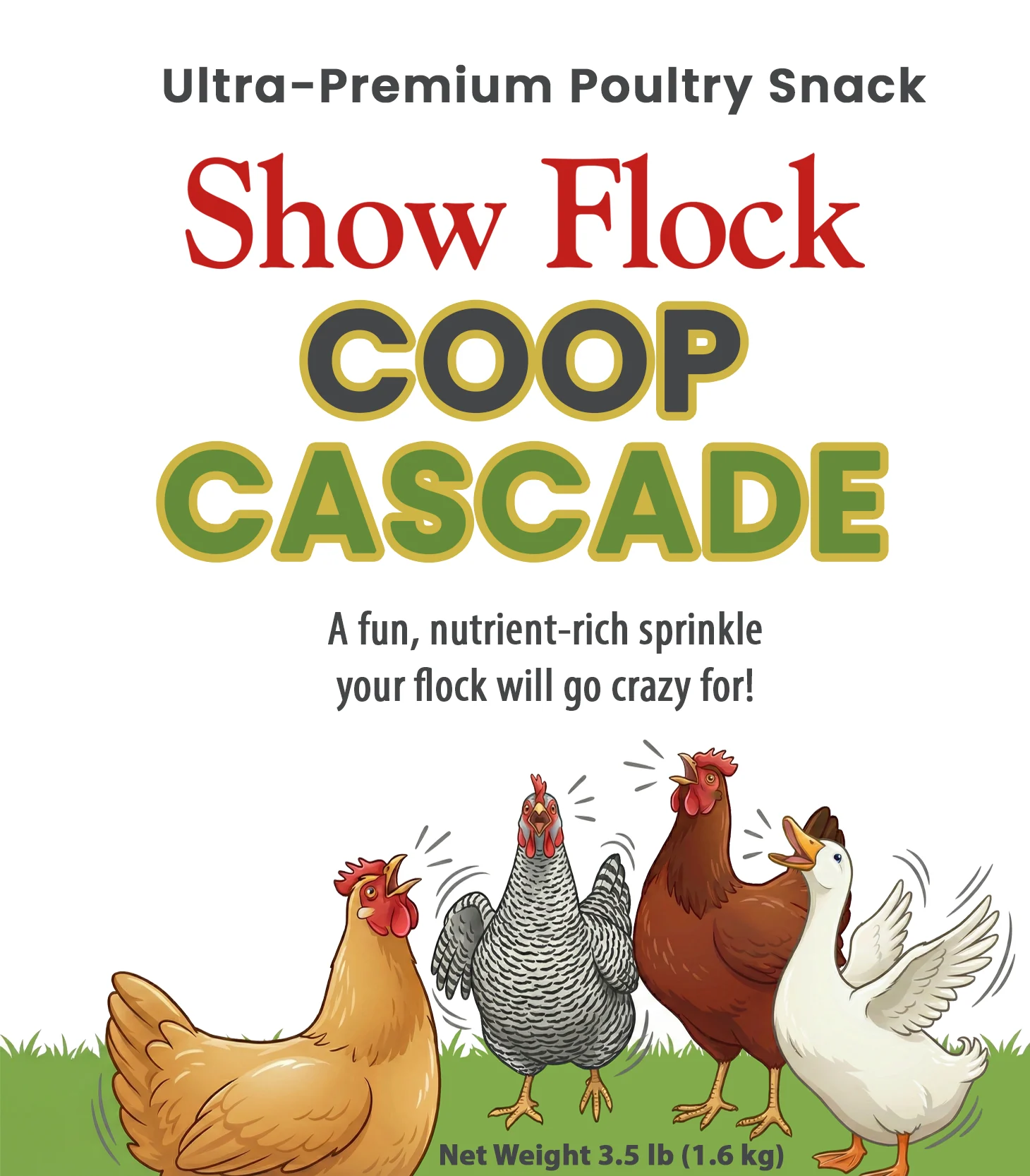 El frente de la etiqueta del envase de Coop Cascade: Show Flock Coop Cascade, bocadillo ultra premium para aves, con tres gallinas y un pato mirando los granos, las semillas y las larvas que caen a su alrededor